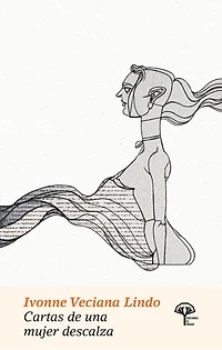 Cartas de una mujer descalza