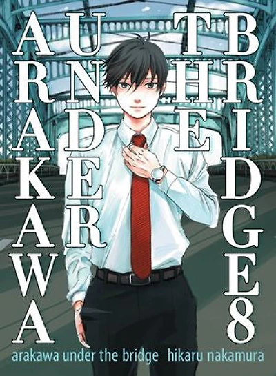 Arakawa Under the Bridge 8