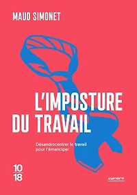 L'Imposture du travail