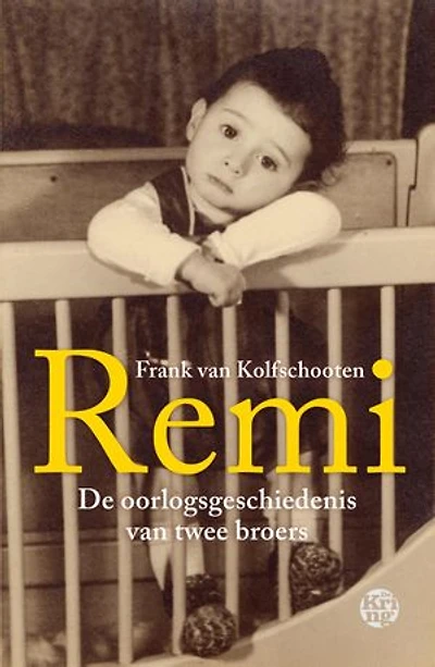 Remi: De oorlogsgeschiedenis van twee broers