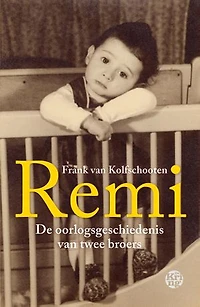 Remi: De oorlogsgeschiedenis van twee broers