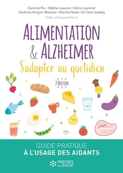 Alimentation & Alzheimer: s'adapter au quotidien
