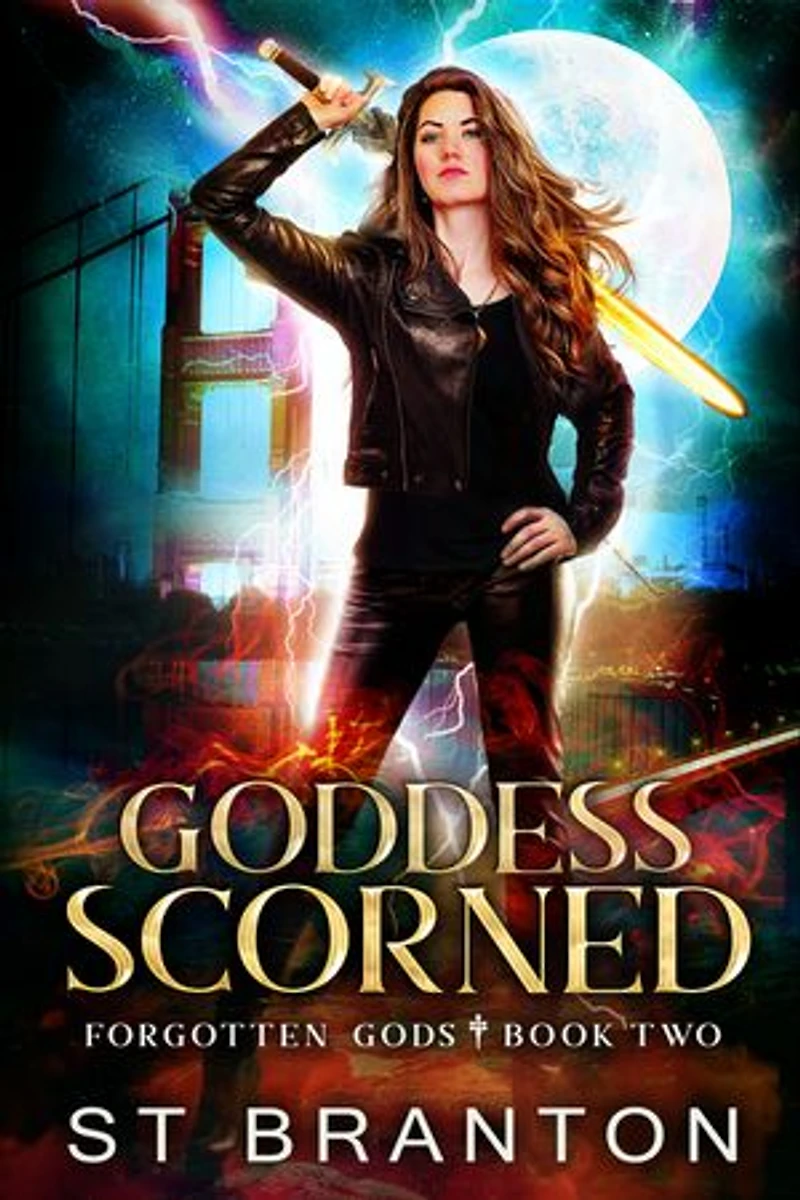 Goddess Scorned: The Forgotten Gods Series Book 2
