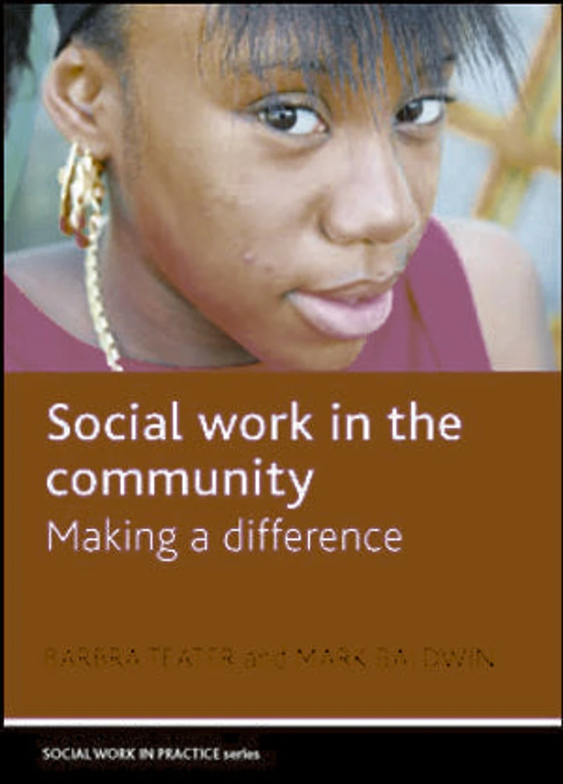 Social Work the Community: Making a Difference