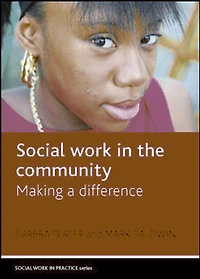 Social Work the Community: Making a Difference