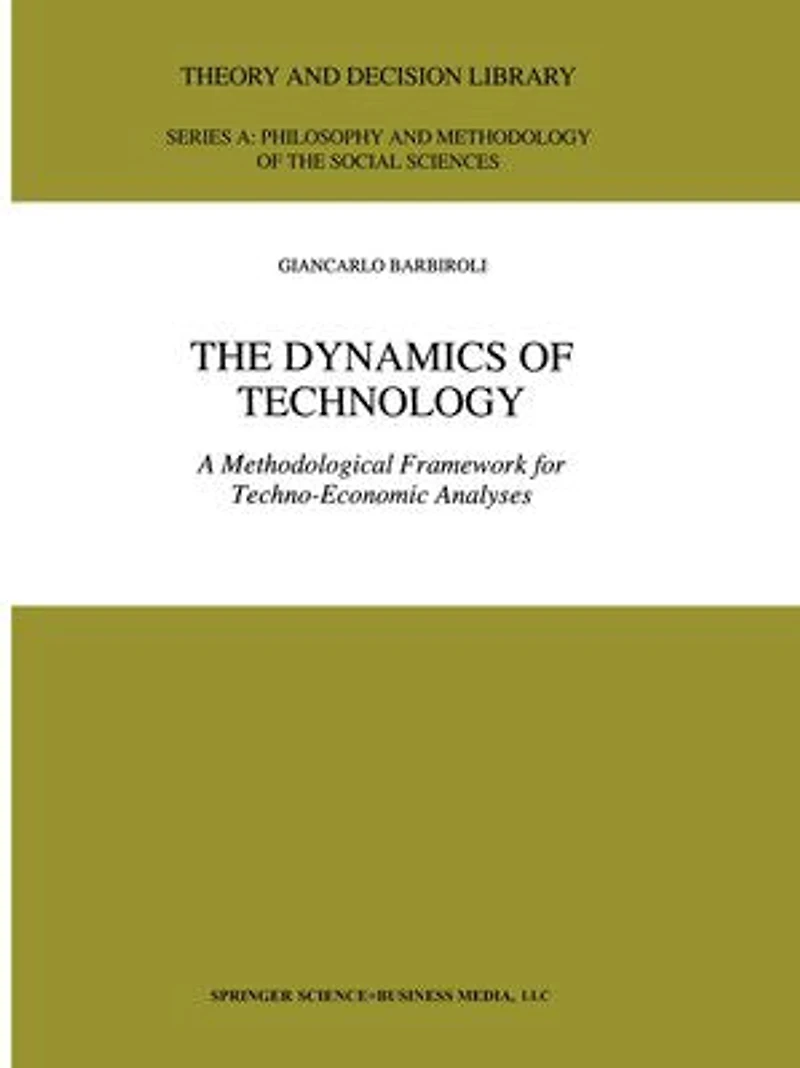 The Dynamics of Technology: A Methodological Framework for Techno-Economic Analyses