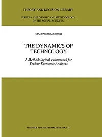 The Dynamics of Technology: A Methodological Framework for Techno-Economic Analyses