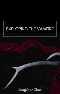 Exploring the Vampire: The Vampire Quest Series, #1