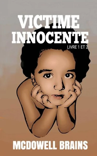 Victime Innocente: Livre 1 et 2
