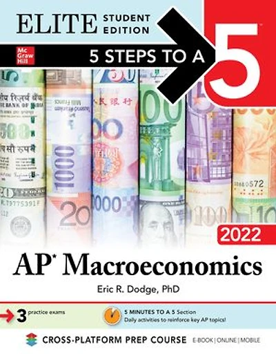 5 Steps To A 5: Ap Macroeconomics 2022 Elite Student Edition