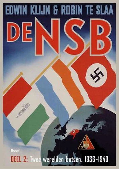De NSB: Deel 2: Twee werelden botsen, 1936‐1940
