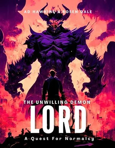 Unwilling demon lord: A Quest for Normalcy