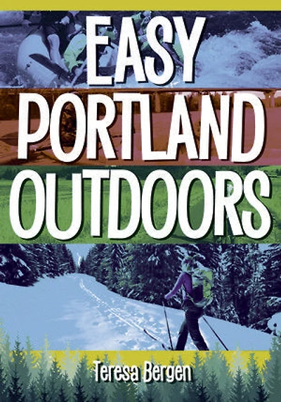 Easy Portland Outdoors