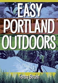 Easy Portland Outdoors
