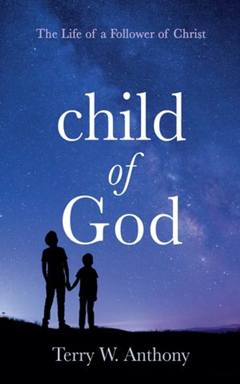 Child of God: The Life a Follower Christ