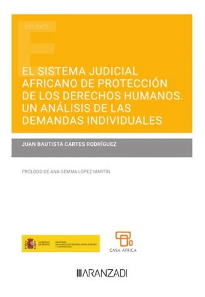 El Sistema Judicial Africano de protección de los Derechos Humanos. Un análisis de las demandas individuales