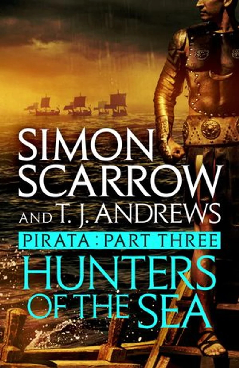 Pirata: Hunters of the Sea: Part three of the Roman Pirata series