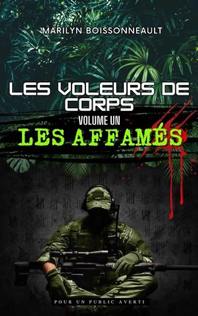 Les voleurs de corps volume 1: Les affamés