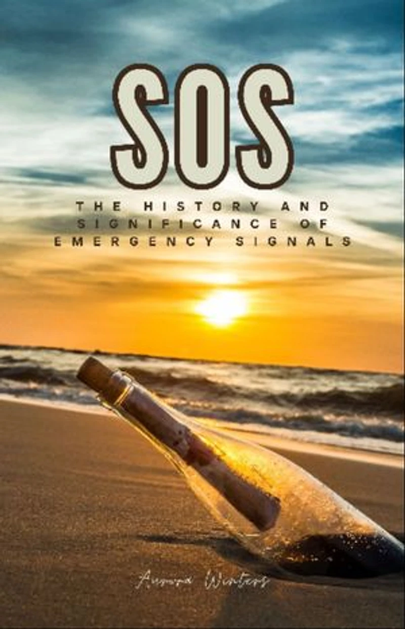 SOS: The History and Significance of Emergency Signals