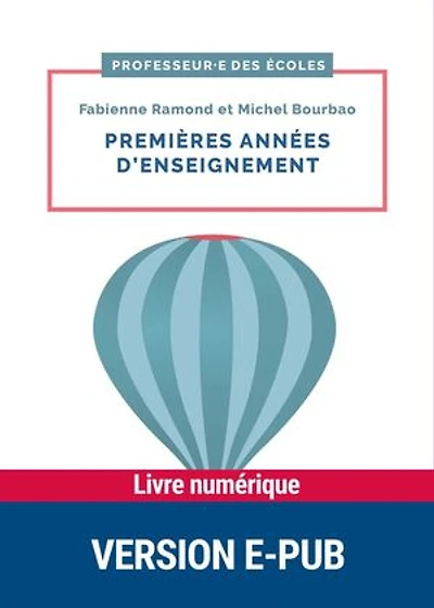 Premières années d'enseignement: fondamentaux, conduite de classe et gestes professionnels