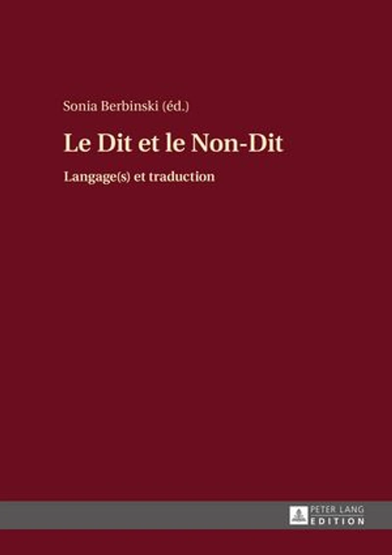 le Dit et Non-Dit: Langage(s) traduction