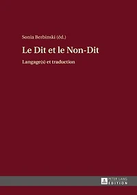le Dit et Non-Dit: Langage(s) traduction
