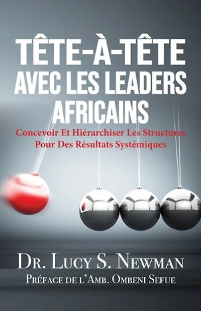 Tête-à-Tête Avec Les Leaders Africains