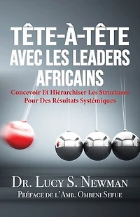 Tête-à-Tête Avec Les Leaders Africains