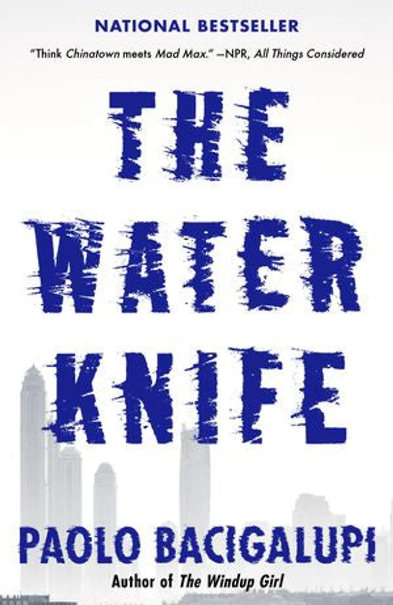 The Water Knife: A Novel