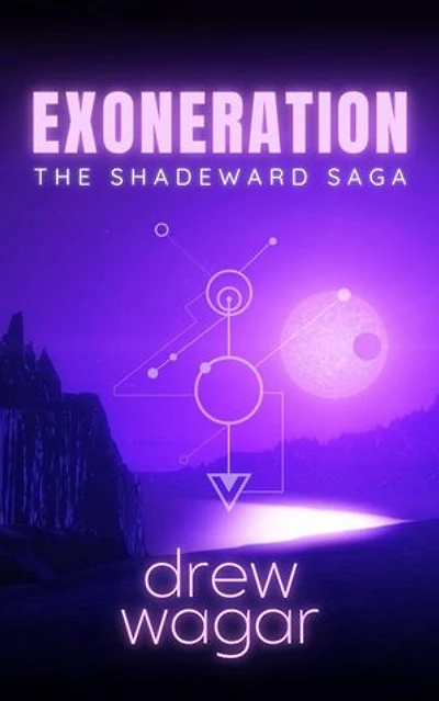 Exoneration: The Shadeward Saga, #2