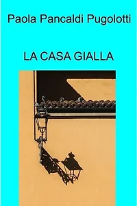 LA CASA GIALLA