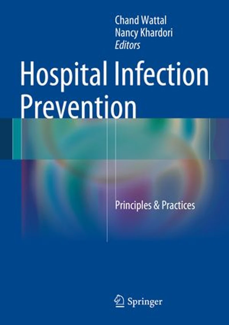 Hospital Infection Prevention: Principles And Practices