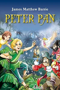 Peter Pan. An Illustrated Classic for Young Readers: Excellent Picture Book for Bedtime & Young Readers