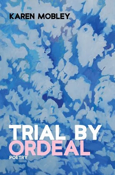 Trial by Ordeal: Poetry