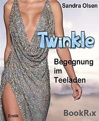 Twinkle: Begegnung im Teeladen