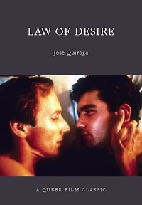 Law of Desire: A Queer Film Classic