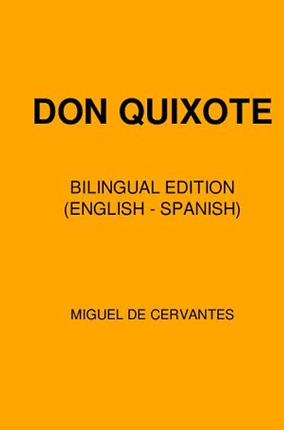 Don Quixote (Part I): Bilingual Edition (English - Spanish)