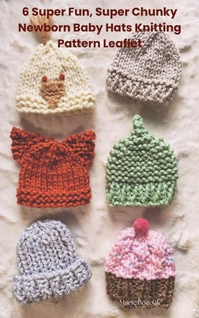 6 Super Fun, Super Chunky Knitting Pattern Leaflets