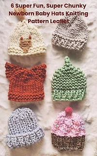 6 Super Fun, Super Chunky Knitting Pattern Leaflets