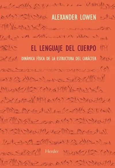 El lenguaje del cuerpo: Dinámica física de la estructura del carácter