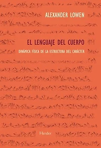 El lenguaje del cuerpo: Dinámica física de la estructura del carácter