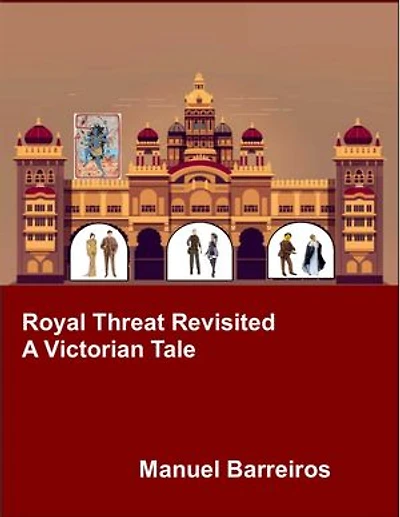 Royal Threat Revisited: A Victorian Tale