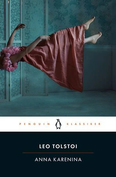 Anna Karenina: Penguin Klassiker - Übersetzt von Bruno Goetz, mit einem Nachwort von Dieter Wellershof