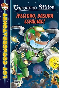 Los Cosmorratones 7. Peligro, Basura Espacial!