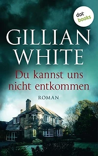 Du kannst uns nicht entkommen: Roman
