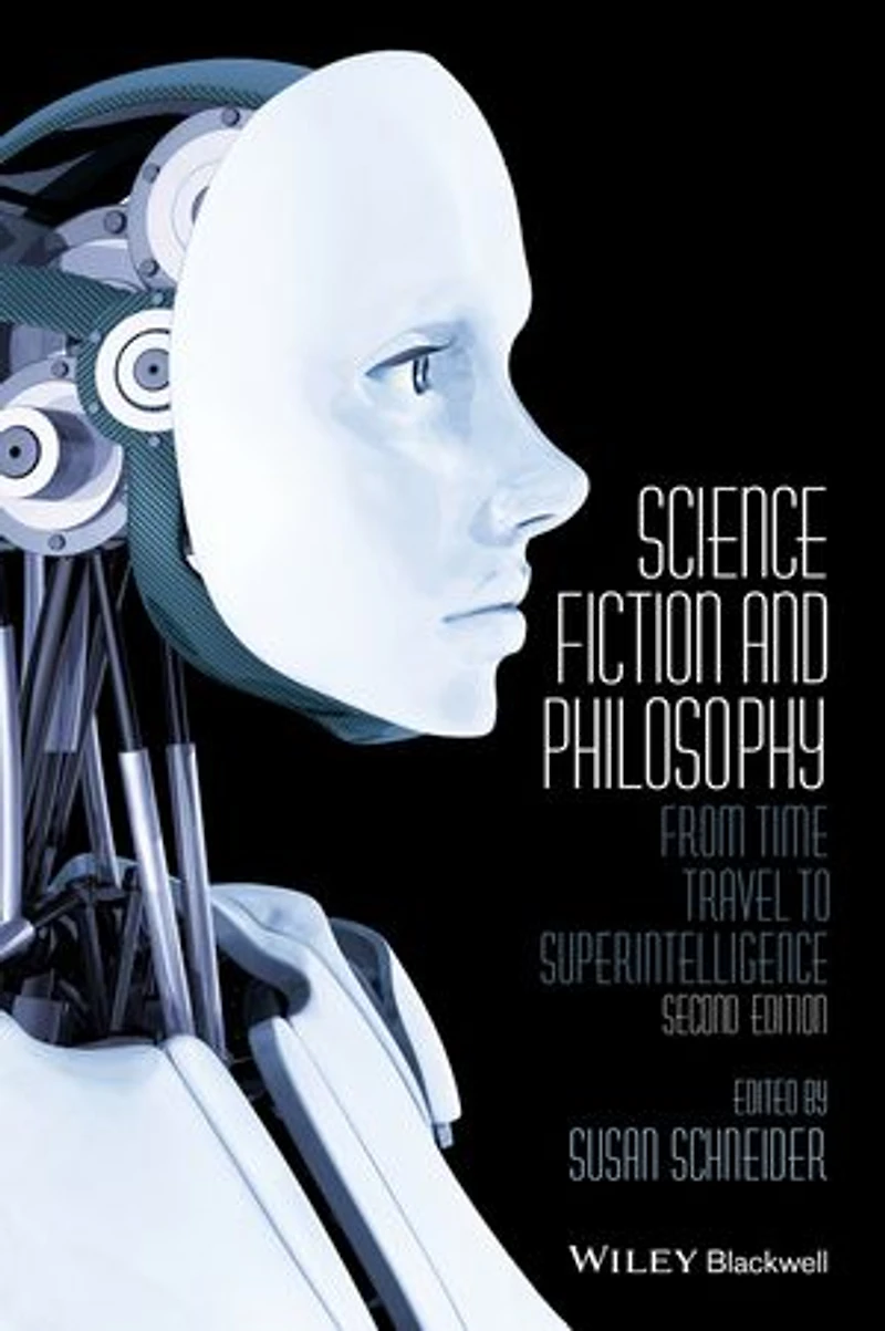 Science Fiction and Philosophy: From Time Travel to Superintelligence