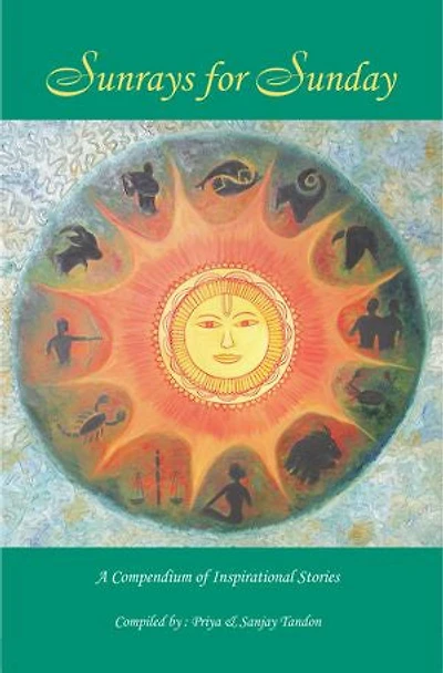 Sunrays for Sunday: A compendium of inspirational stories