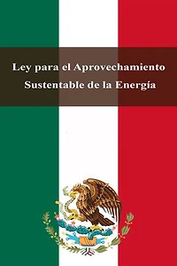 Ley para el Aprovechamiento Sustentable de la Energía