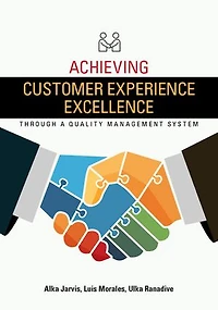 Achieving Customer Experience Excellence through a Quality Management System