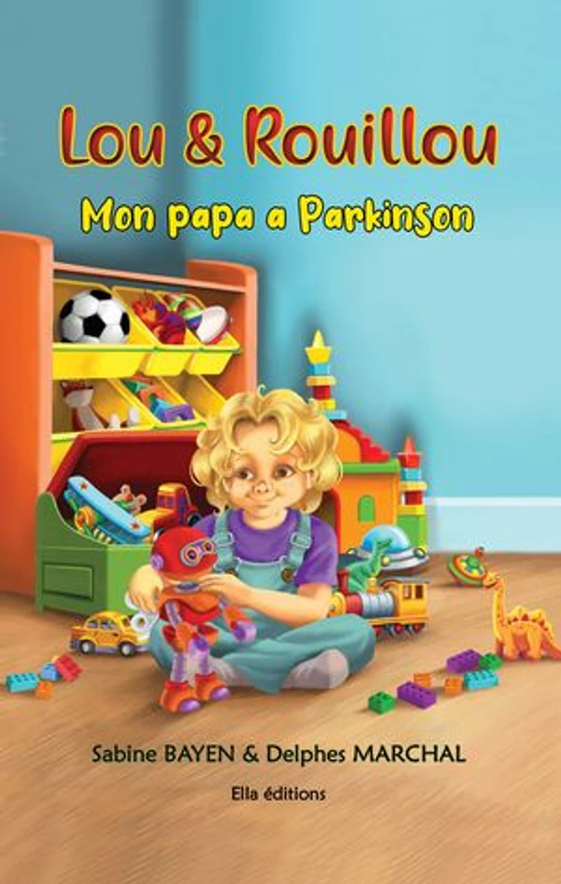 Lou & Rouillou: Mon papa a Parkinson